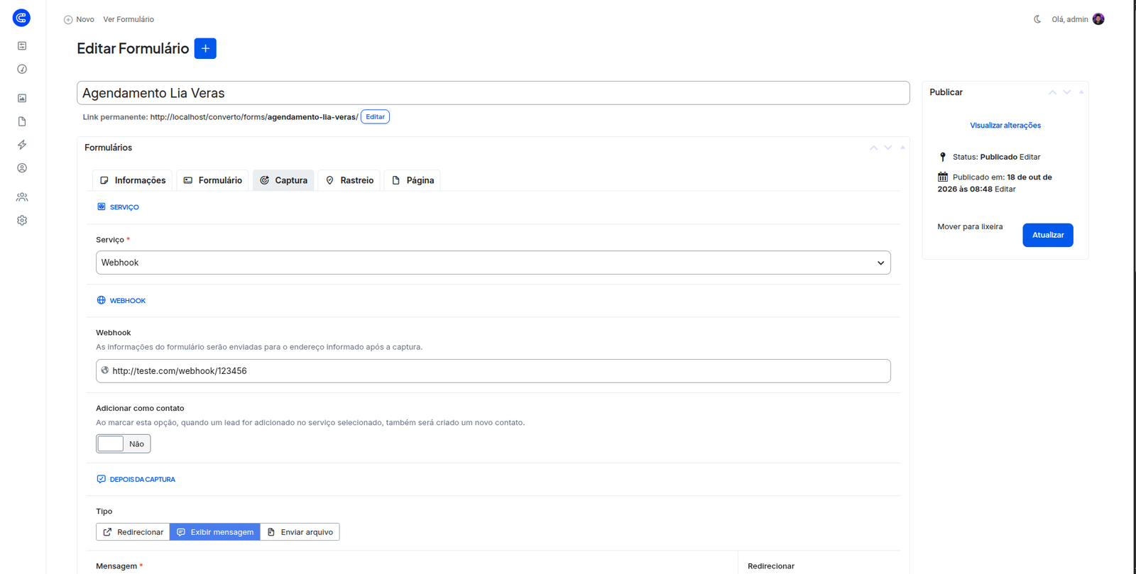 Aba Captura: lista Serviço com Webhook selecionado, campo da URL, opção Adicionar como contato e a seção Depois da captura com os tipos Redirecionar, Exibir mensagem e Enviar arquivo.